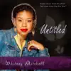 Whitney Mitchell - Untitled - Single
